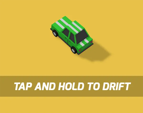 Tap and hold to drift